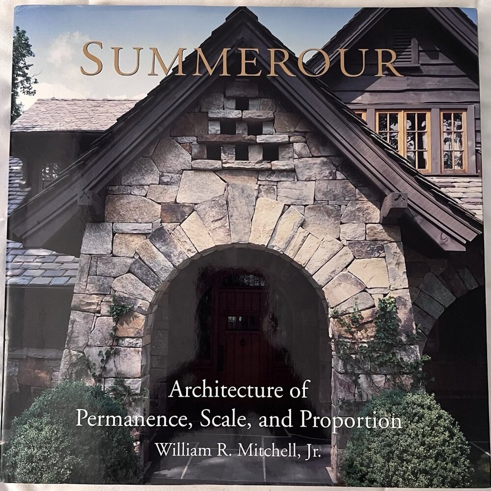 SUMMEROUR: Architecture Of Permanence, Scale, And Proportion William Mitchell